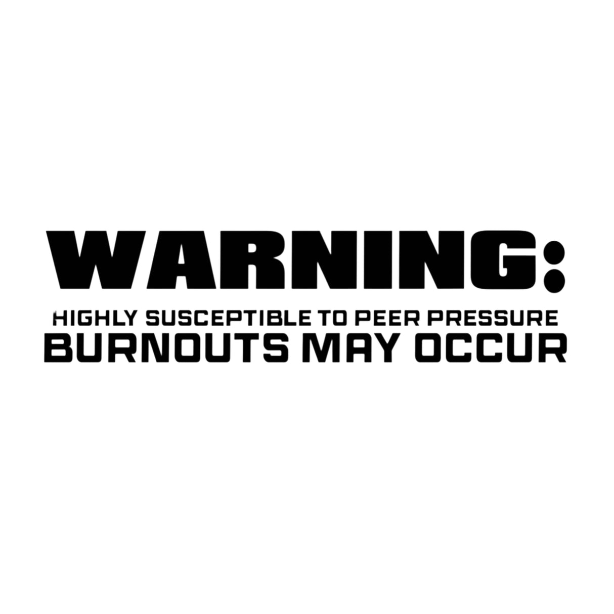 "Warning" Decal