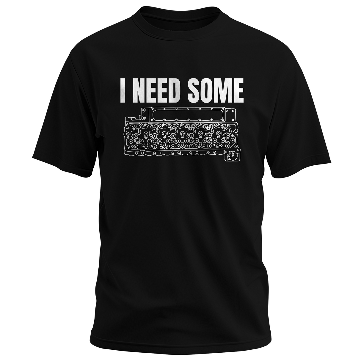 I NEED SOME Tee