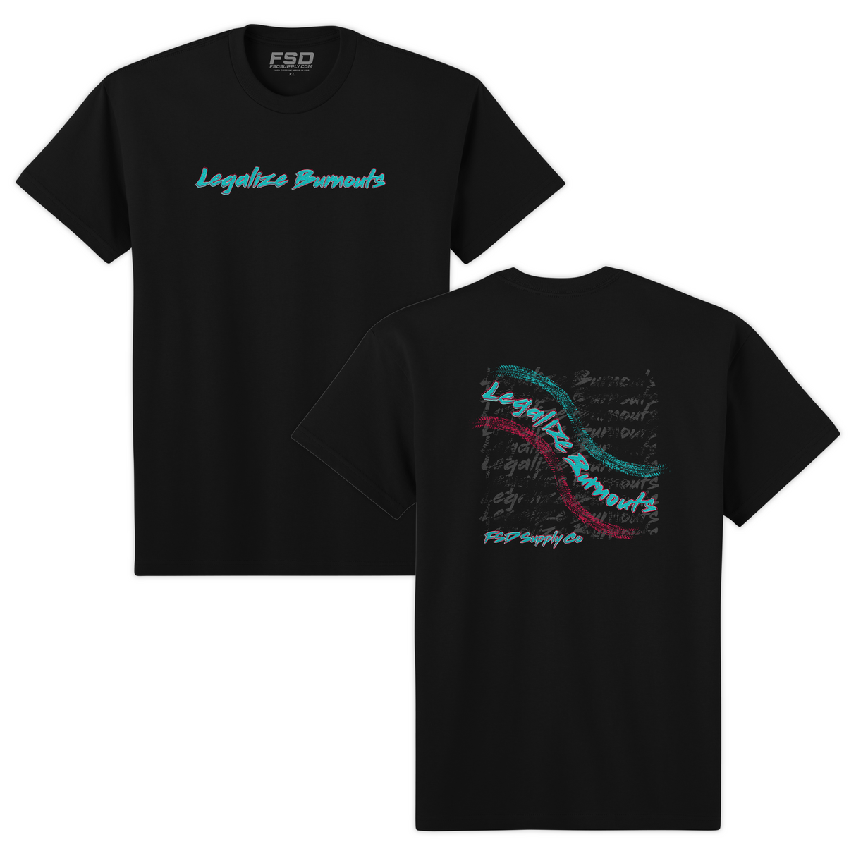 Legalize Burnouts Tee