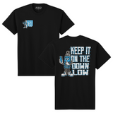 Keep It On The Down Low Tee