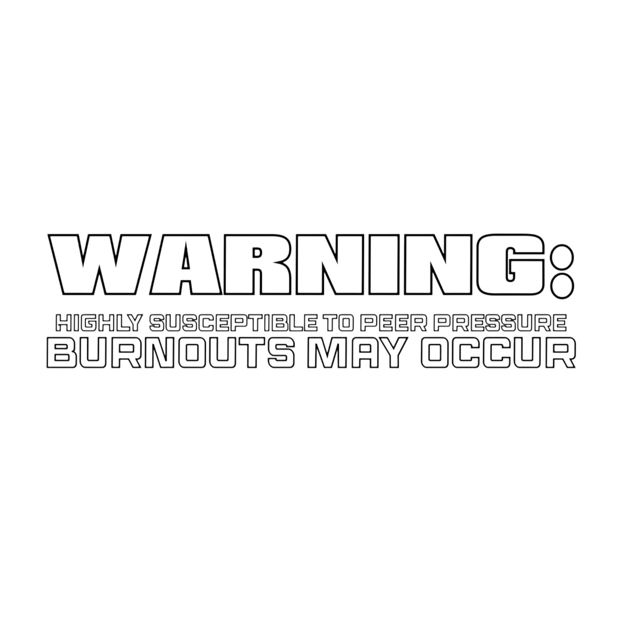 "Warning" Decal