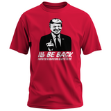 "I'll Be Back" Tee