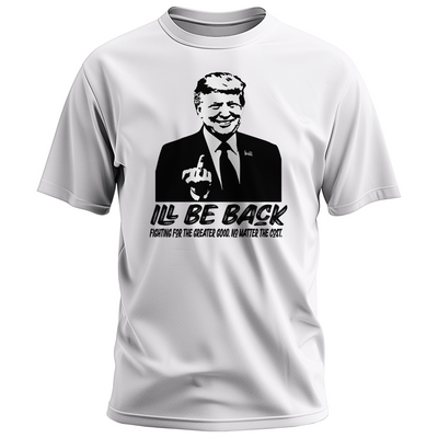 "I'll Be Back" Tee