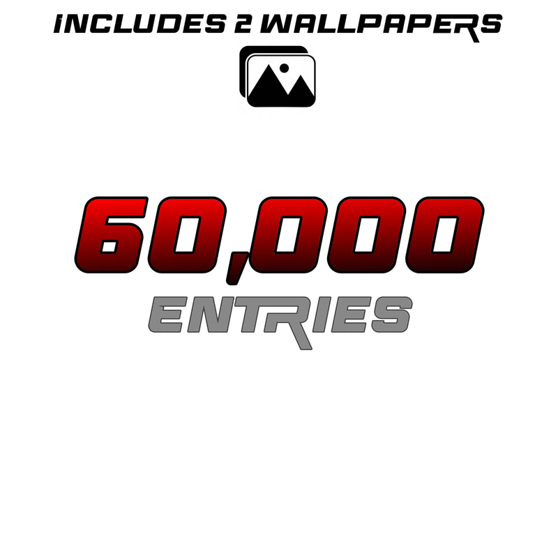 60,000 Entries + 2 Wallpapers