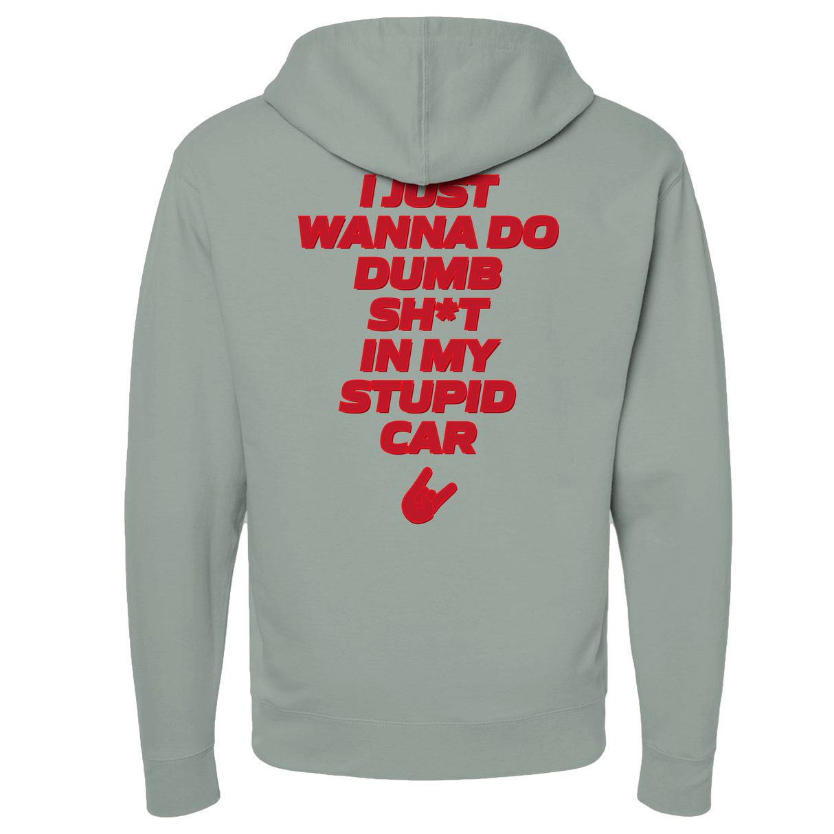 Dumb Sh*t Hoodie