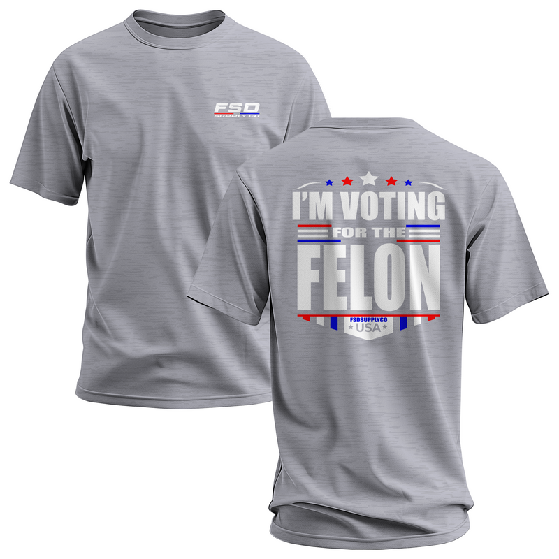 "Im Voting For The Felon" Tee