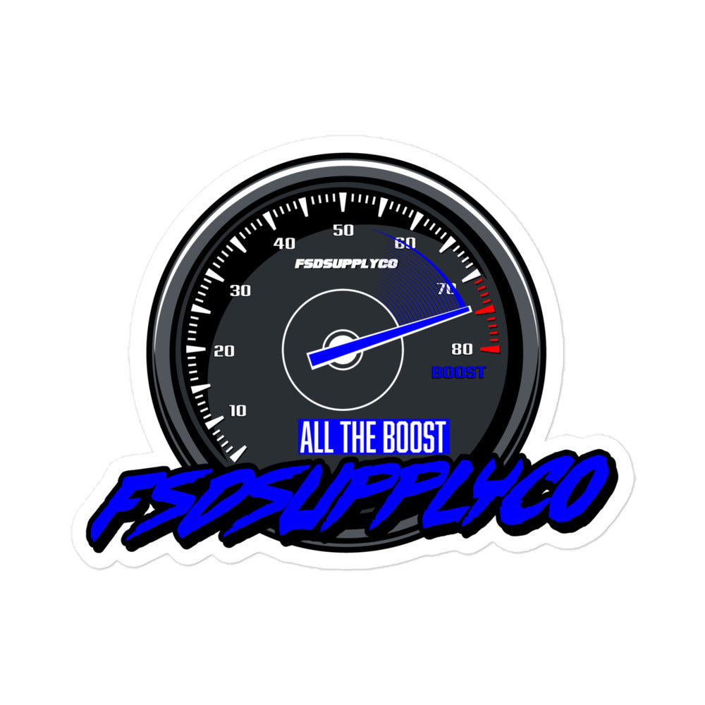 Fireboost Sticker All The Boost Sticker – FSD Supply Co.