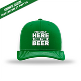 Here for the Beer - St Patty's Snapback Trucker Hat